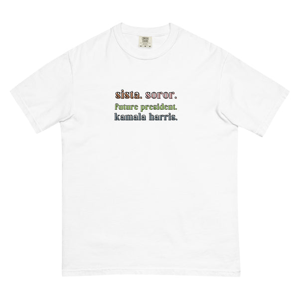 Sista. Soror. Heavyweight Unisex Tee